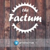 Telegram канал - The Factum