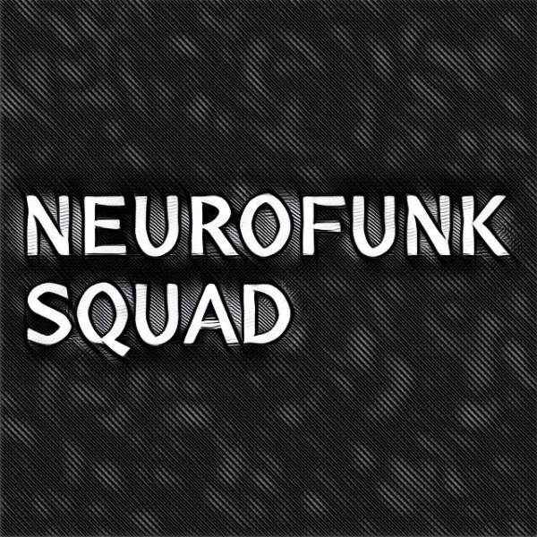 NEUROFUNK SQUAD